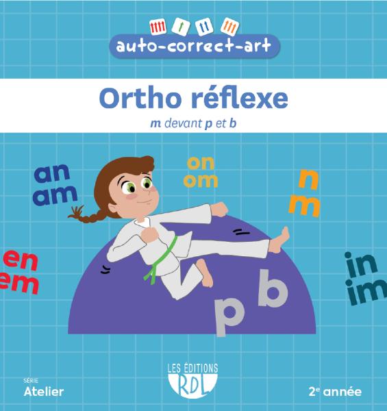 Ortho Réflexe - m devant b ou p