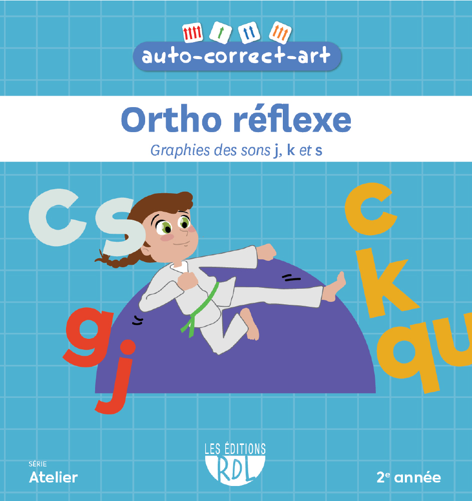 Auto-Correct-Art - Fiches - Ortho Réflexe - Graphies des sons j, k et s